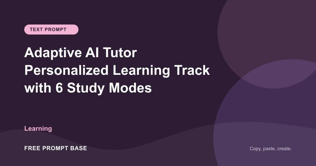 Adaptive AI Tutor — Personalized Learning Track with 6 Study Modes AI prompt cover
