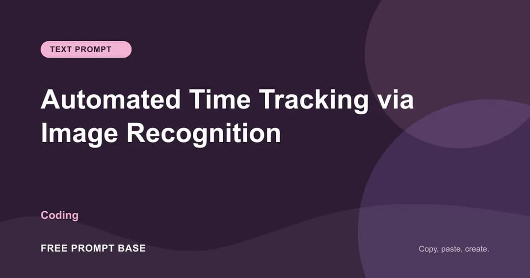 Automated Time Tracking via Image Recognition AI prompt cover