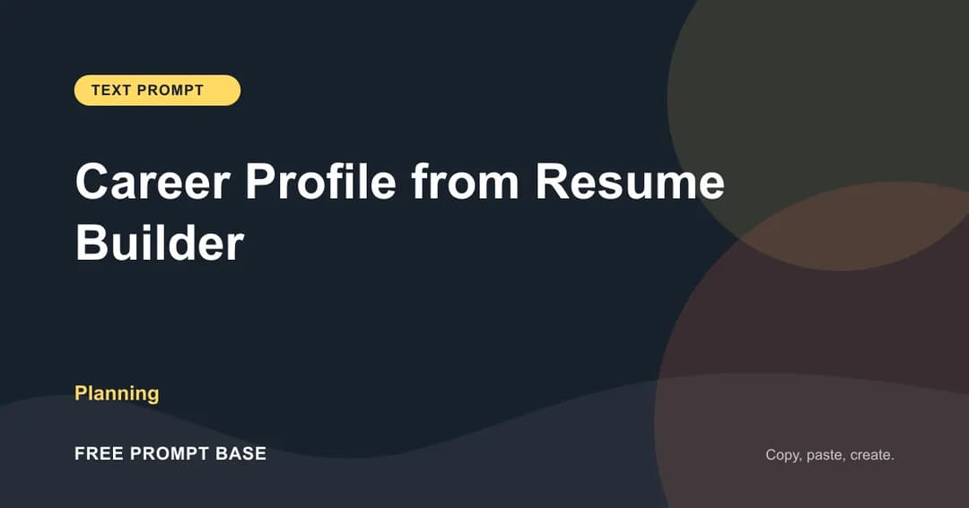 Career Profile from Resume Builder AI prompt cover
