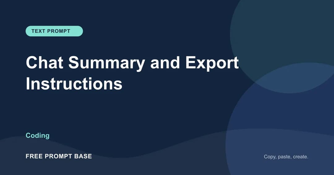 Chat Summary and Export Instructions AI prompt cover