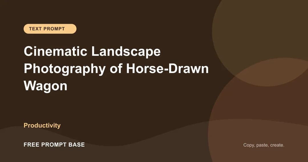 Cinematic Landscape Photography of Horse-Drawn Wagon AI prompt cover
