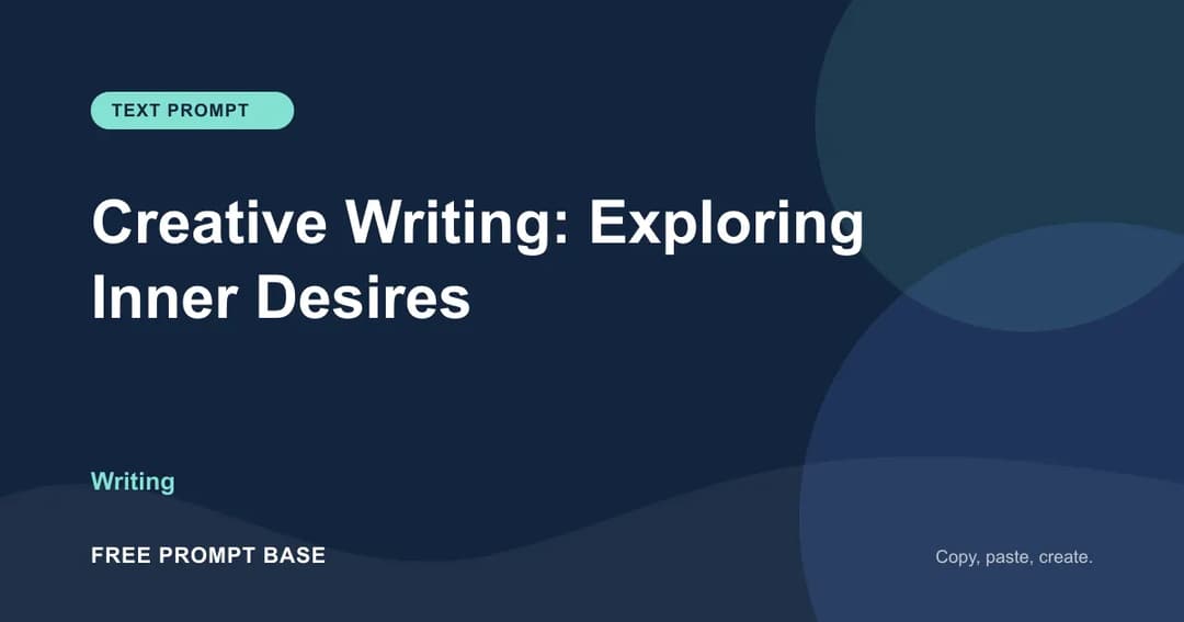 Creative Writing: Exploring Inner Desires AI prompt cover