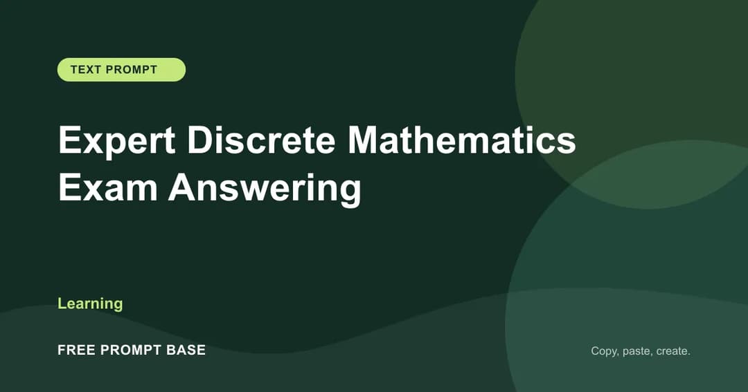 Expert Discrete Mathematics Exam Answering AI prompt cover