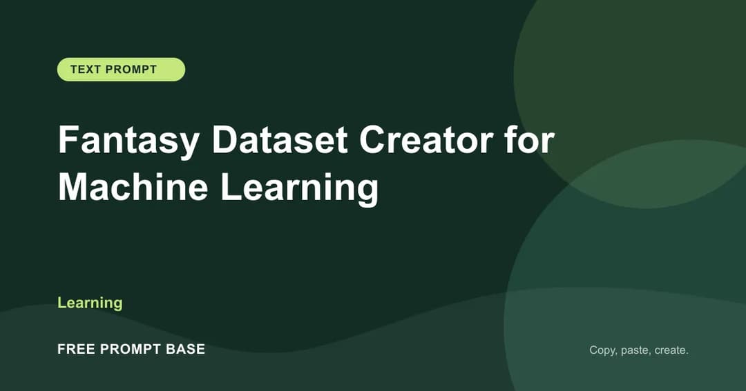 Fantasy Dataset Creator for Machine Learning AI prompt cover