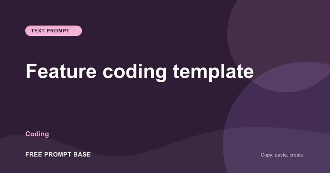 Feature coding template AI prompt cover