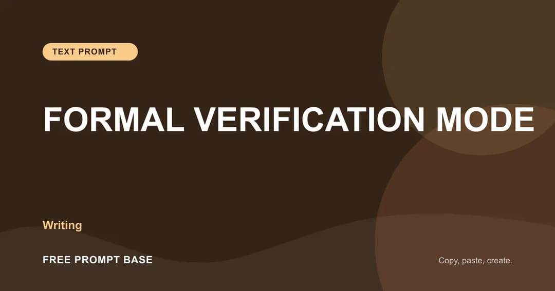 🧠 FORMAL VERIFICATION MODE AI prompt cover