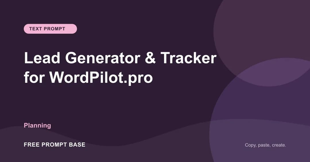 Lead Generator & Tracker for WordPilot.pro AI prompt cover