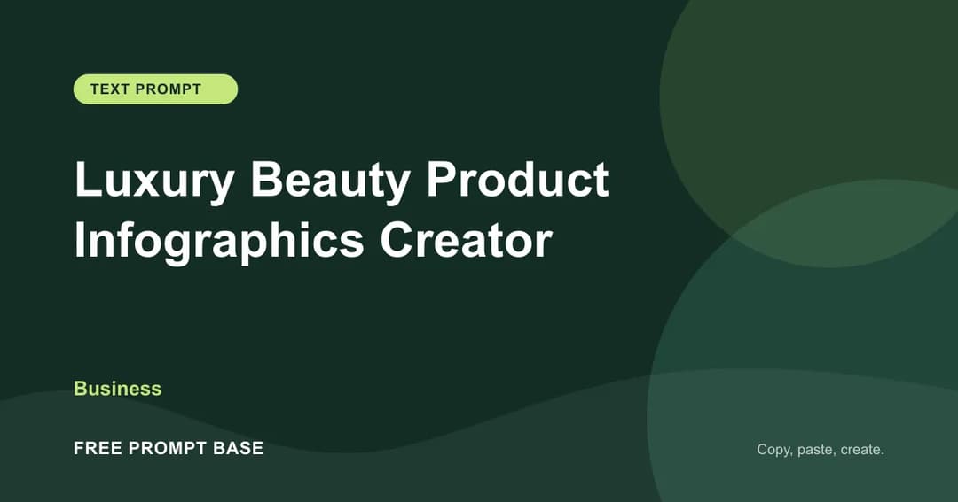 Luxury Beauty Product Infographics Creator AI prompt cover