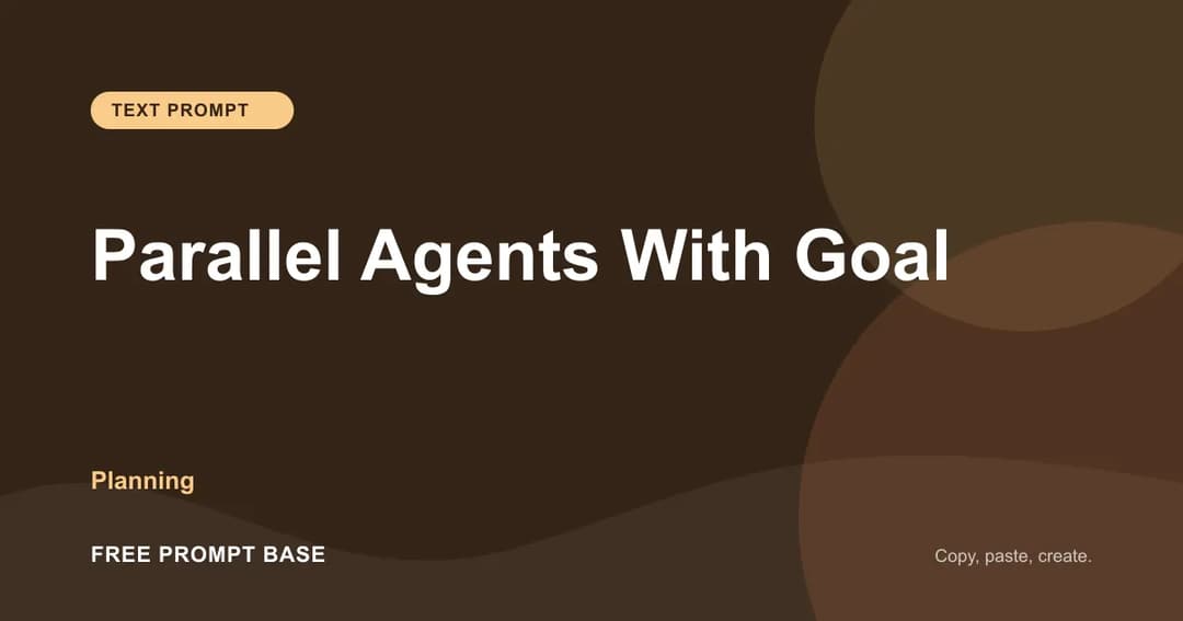 Parallel Agents With Goal AI prompt cover