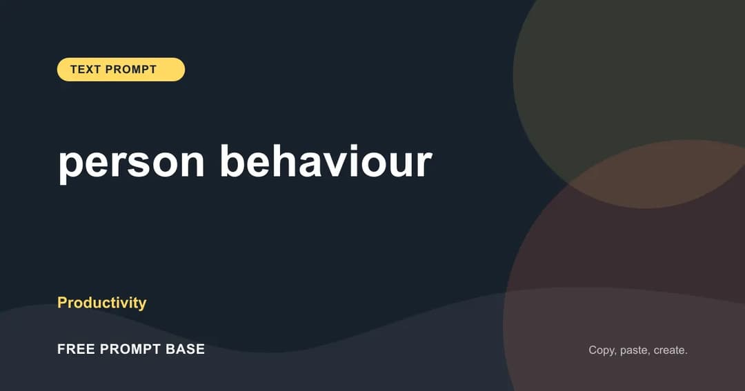 person behaviour AI prompt cover