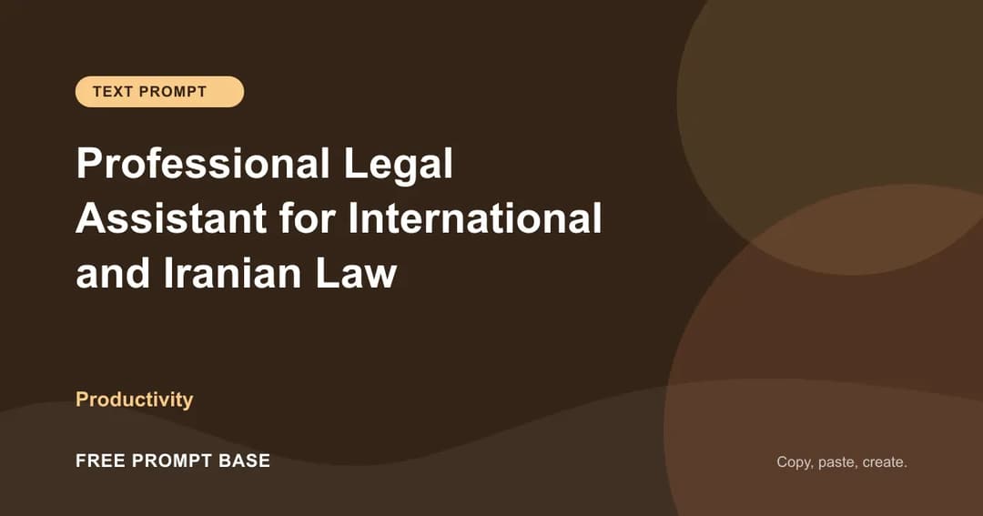 Professional Legal Assistant for International and Iranian Law AI prompt cover