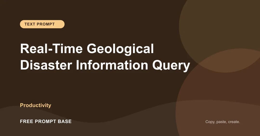 Real-Time Geological Disaster Information Query AI prompt cover