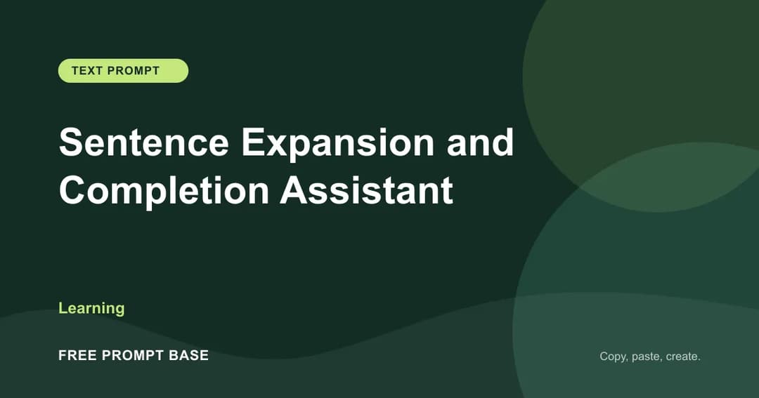Sentence Expansion and Completion Assistant AI prompt cover