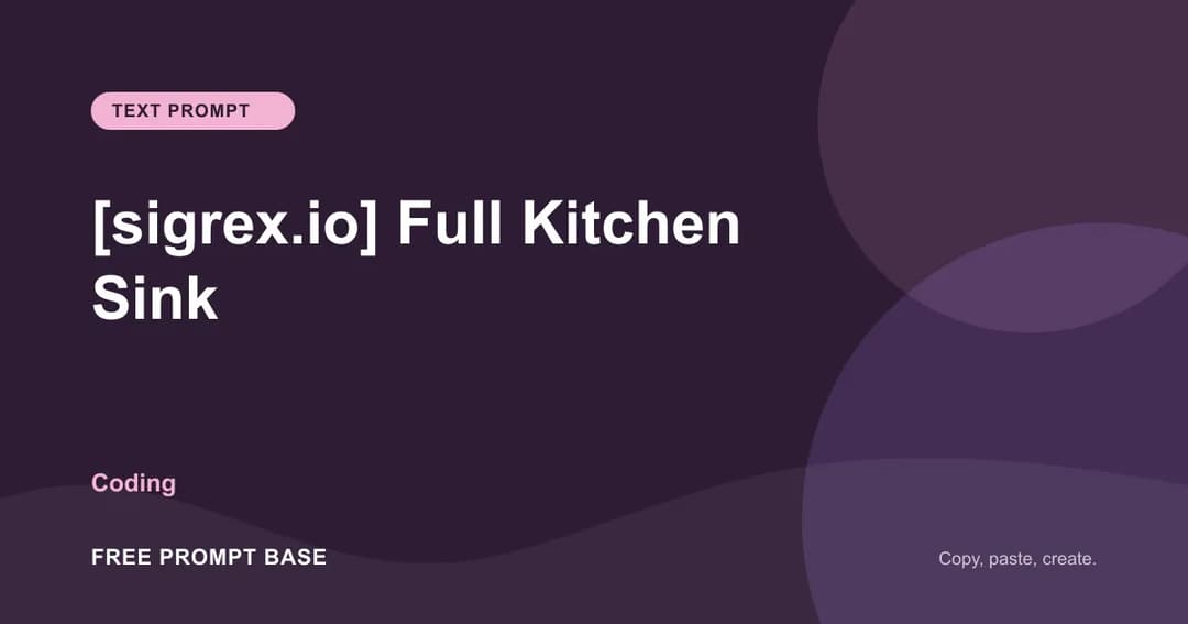 [sigrex.io] Full Kitchen Sink AI prompt cover