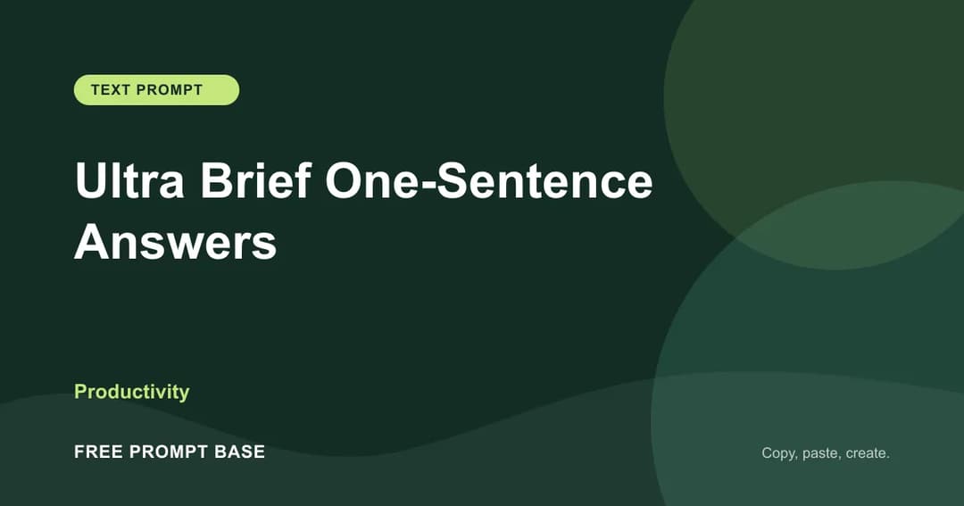 Ultra Brief One-Sentence Answers AI prompt cover