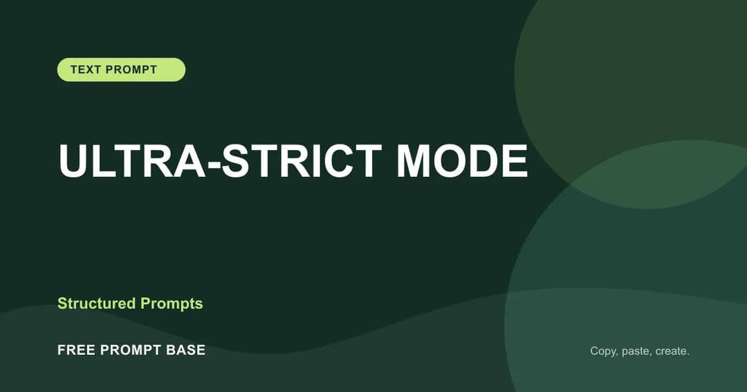 🔒 ULTRA-STRICT MODE AI prompt cover