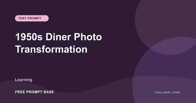 1950s Diner Photo Transformation AI prompt cover