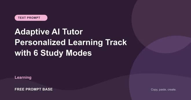 Adaptive AI Tutor — Personalized Learning Track with 6 Study Modes AI prompt cover
