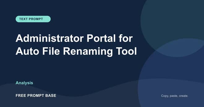Administrator Portal for Auto File Renaming Tool AI prompt cover