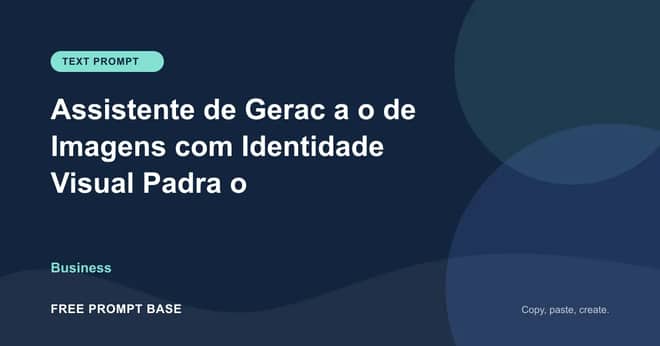 Assistente de Geração de Imagens com Identidade Visual Padrão AI prompt cover