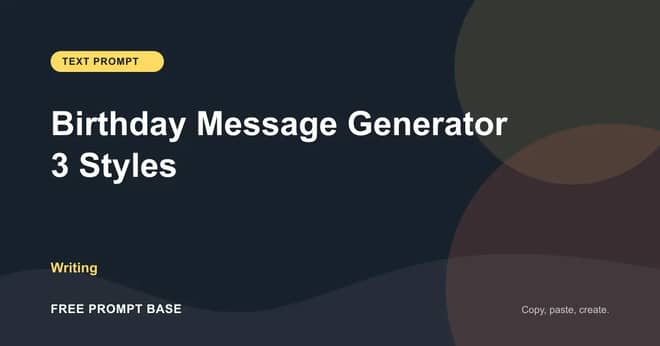 Birthday Message Generator – 3 Styles AI prompt cover