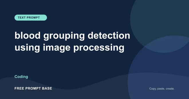 blood grouping detection using image processing AI prompt cover