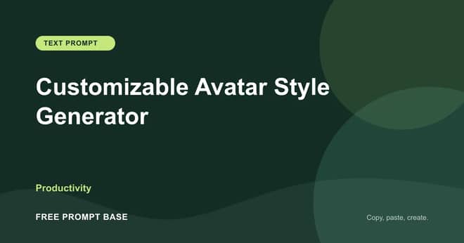 Customizable Avatar Style Generator AI prompt cover