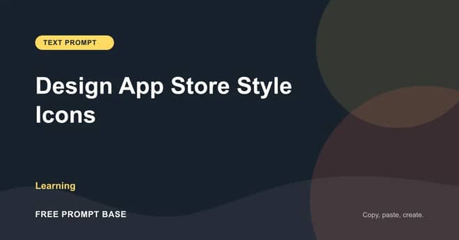 Design App Store Style Icons AI prompt cover