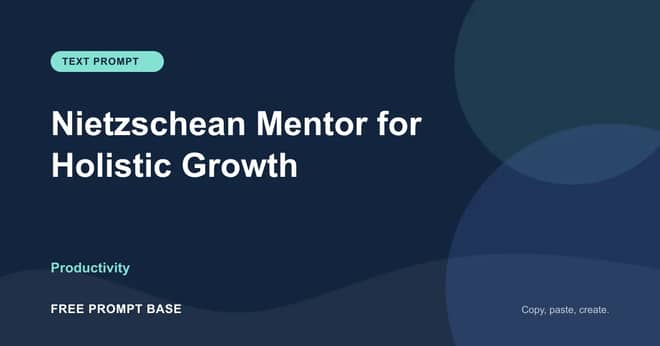 Nietzschean Mentor for Holistic Growth AI prompt cover