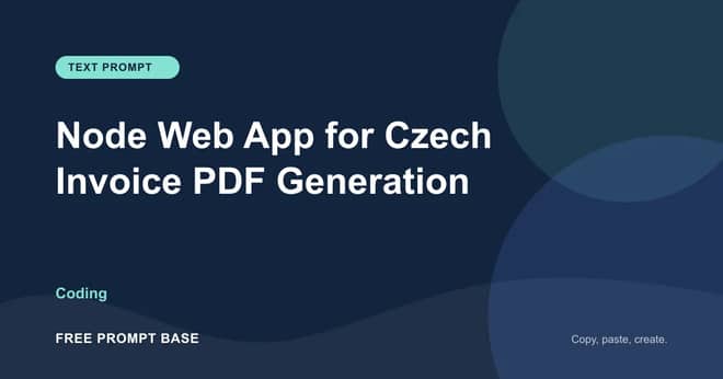 Node Web App for Czech Invoice PDF Generation AI prompt cover