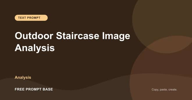 Outdoor Staircase Image Analysis AI prompt cover