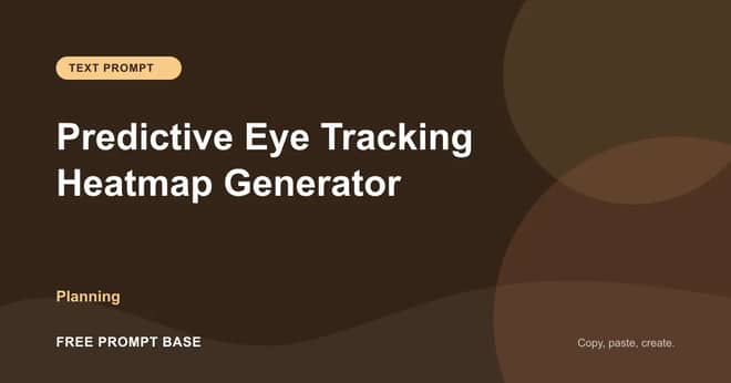 Predictive Eye Tracking Heatmap Generator AI prompt cover