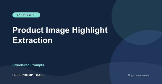 Product Image Highlight Extraction AI prompt cover