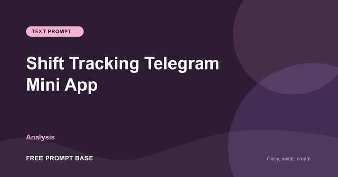 Shift Tracking Telegram Mini App AI prompt cover