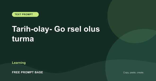 Tarih-olay- Görsel oluşturma AI prompt cover