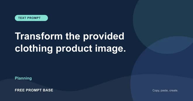 Transform the provided clothing product image. AI prompt cover